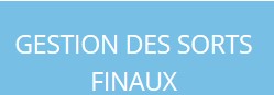 Gestion des sorts finaux